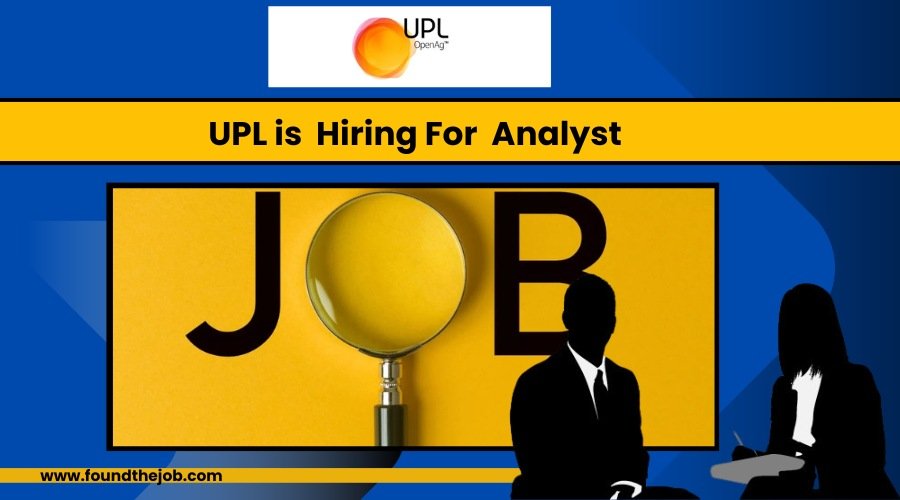 VACANCY AT UPL–Analyst