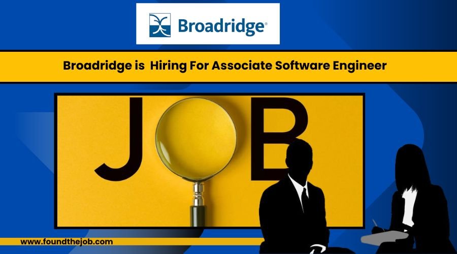 Broadridge is now hiring for Associate Software Engineer