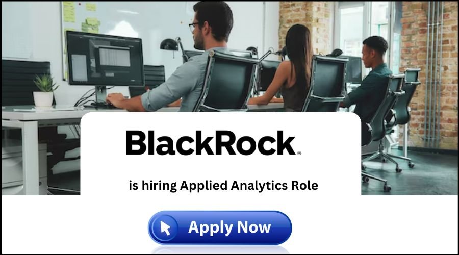 BlackRock Recruitment 2024