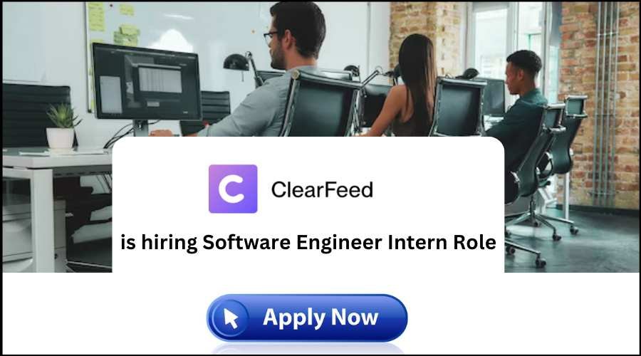 ClearFeed Hiring Fresher