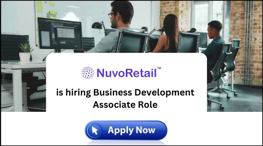 NuvoRetail hiring Business Development Associate in Dwarka