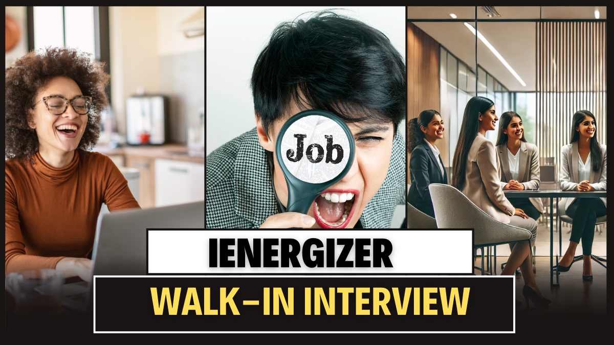 Ienergizer Walk-In Interview